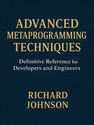 cover image of Advanced Metaprogramming Techniques